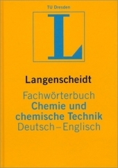 Langenscheidt Fachwörterbuch Chemie und chemische Technik Englisch