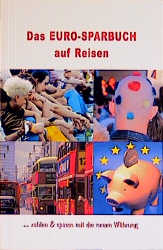 Das Euro-Sparbuch auf Reisen
