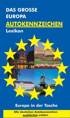 Das große Europa-Autokennzeichen Lexikon
