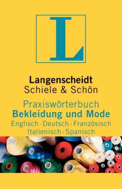 Langenscheidt Praxiswörterbuch Bekleidung und Mode - Thomas Lundmark