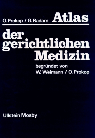 Atlas der gerichtlichen Medizin - Otto Prokop, Georg Radam