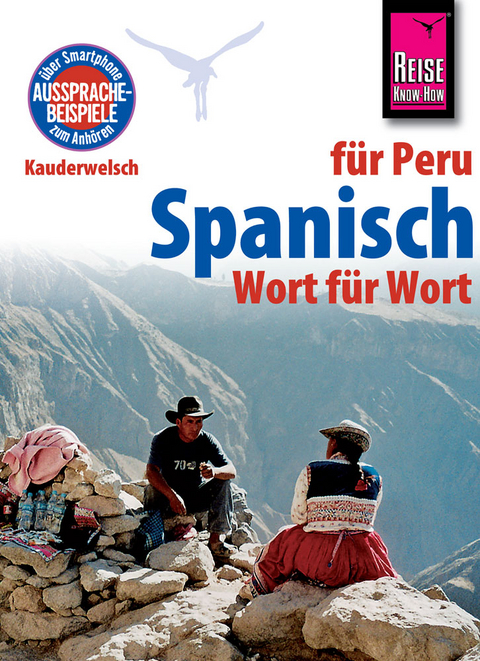 Spanisch f&uuml;r Peru - Wort f&uuml;r Wort - Grit Weirauch