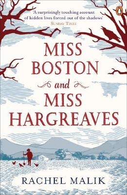 Miss Boston and Miss Hargreaves -  Rachel Malik