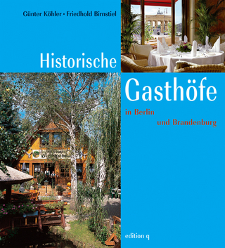 Historische Gasthöfe in Berlin und Brandenburg