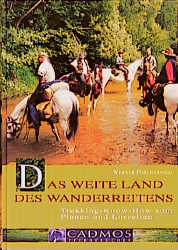 Das weite Land des Wanderreitens