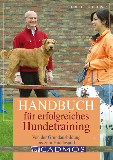 Handbuch f&uuml;r erfolgreiches Hundetraining - Beate Lorenz