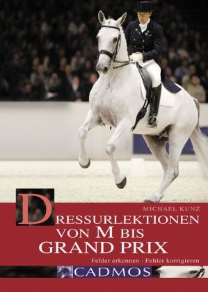 Dressurlektionen von M bis Grand Prix