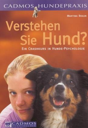 Verstehen Sie Hund? - Martina Braun