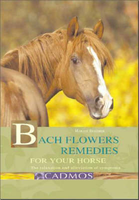 Bach Flower Remedies for your horse - Marion Brehmer