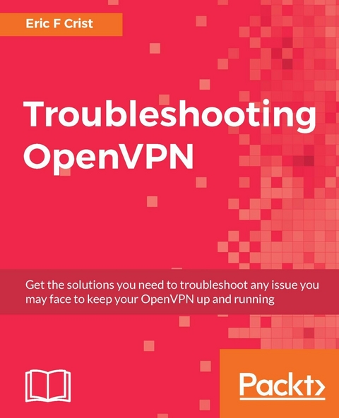 Troubleshooting OpenVPN -  Crist Eric F Crist