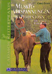 Muskelverspannungen bei Pferden l&ouml;sen - Chris Olson
