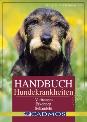 Handbuch Hundekrankheiten - Silke Meermann