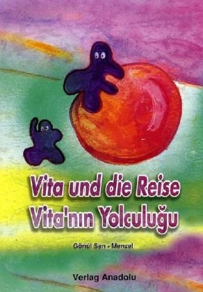Vita und die Reise /Vita&acute;nin Yolculugu