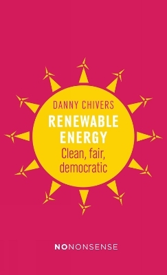 NoNonsense: Renewable Energy - Danny Chivers