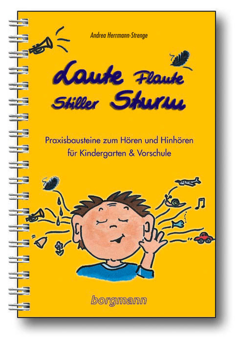 Laute Flaute - Stiller Sturm - Andrea Herrmann-Strenge