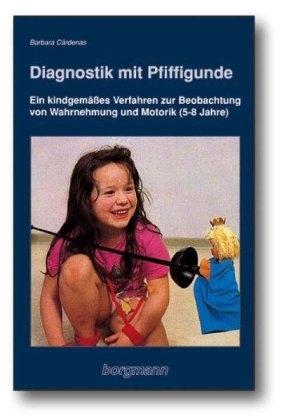 Diagnostik mit Pfiffigunde - Barbara C&aacute;rdenas
