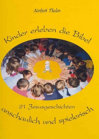 Kinder erleben die Bibel