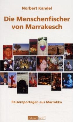 Die Menschenfischer von Marrakesch