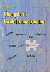 &Uuml;bungsbuch Hirnleistungstraining - Erich Kasten