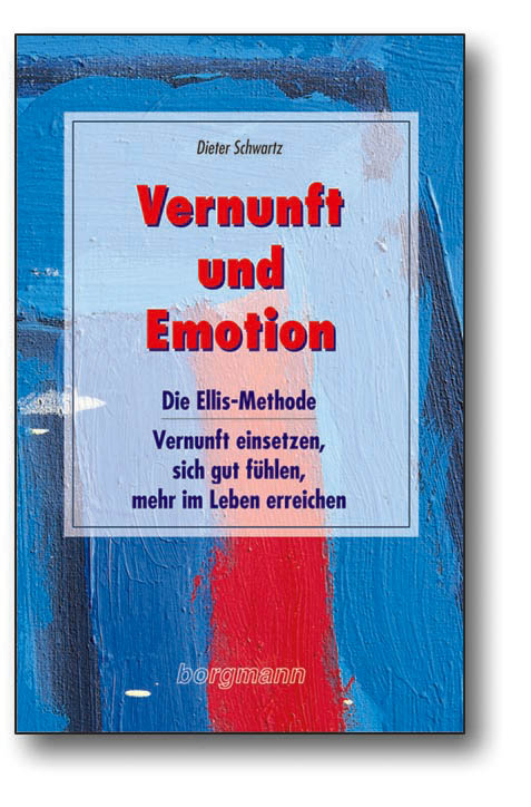 Vernunft und Emotion - Dieter Schwartz