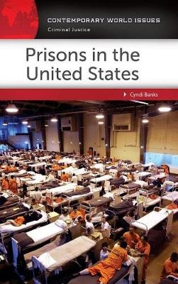 Prisons in the United States -  Banks Cyndi Banks
