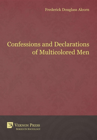 Confessions and Declarations of Multicolored Men