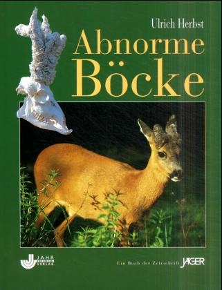 Abnorme B&ouml;cke - Ulrich Herbst