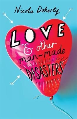 Love and Other Man-Made Disasters -  Nicola Doherty