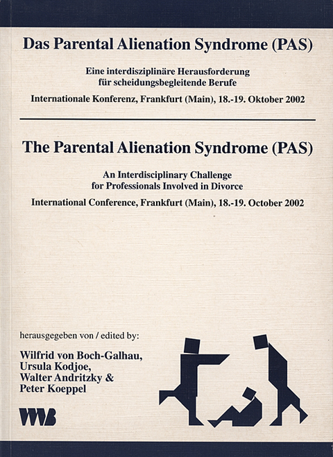 Das Parental Alienation Syndrome (PAS) / The Parental Alienation Syndrome (PAS) - 