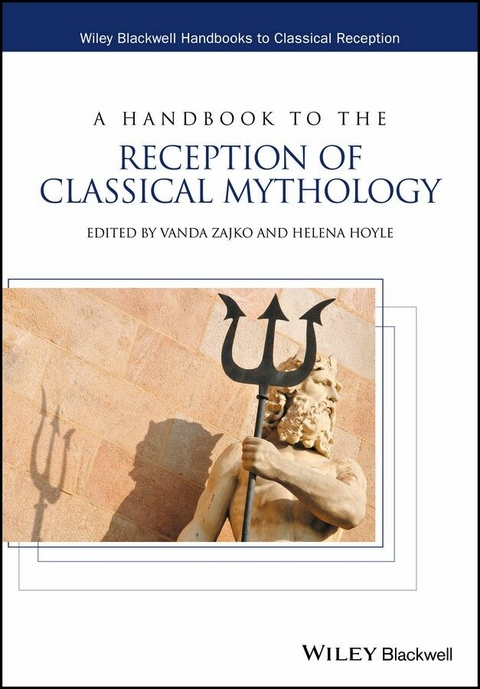 A Handbook to the Reception of Classical Mythology - 