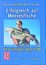 Erfolgreich auf Meeresfische - Vincent Kluwe-Yorck