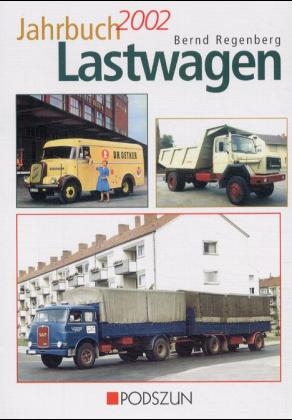 Jahrbuch Lastwagen 2002 - Bernd Regenberg
