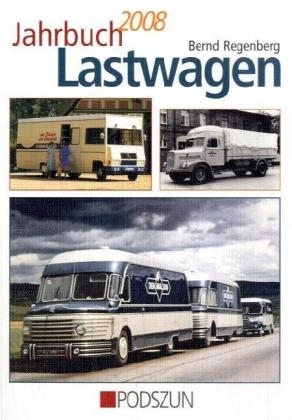 Jahrbuch Lastwagen 2008 - Bernd Regenberg