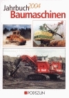 Jahrbuch Baumaschinen 2004 - Heinz H Cohrs, Rainer Oberdrewermann, Ulf Böge, Ad Gevers