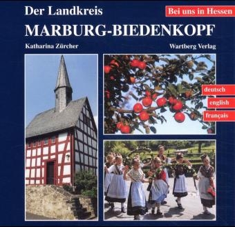 Der Landkreis Marburg-Biedenkopf - Katharina Z&uuml;rcher