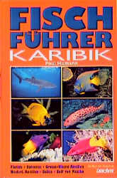 Fischf&uuml;hrer Karibik - Paul Humann