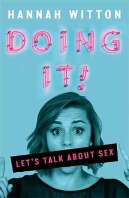 Doing It -  Hannah Witton