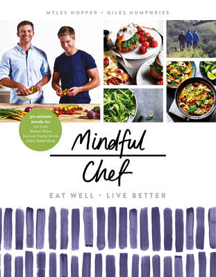 Mindful Chef -  Myles Hopper,  Giles Humphries