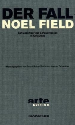 Der Fall Noel Field, 2 Bde. m. DVD - 