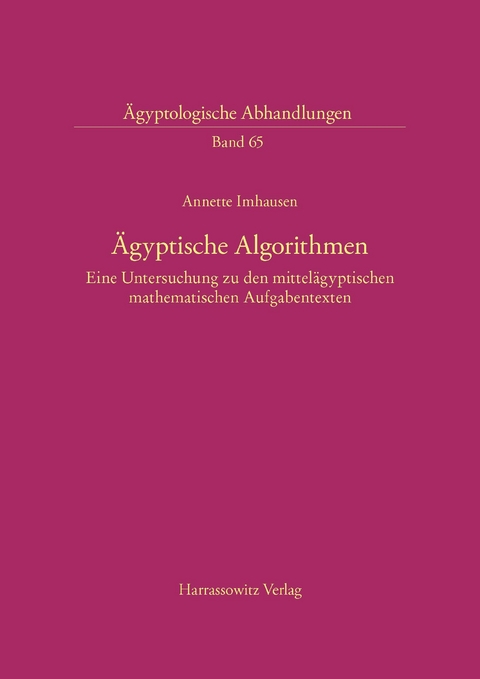 Ägyptische Algorithmen - Annette Imhausen