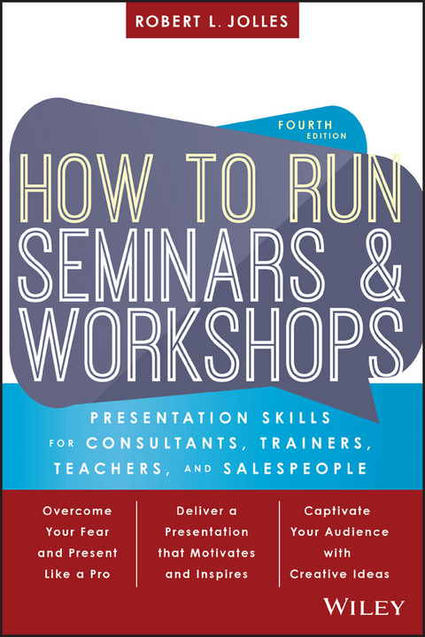 How to Run Seminars and Workshops - Robert L. Jolles