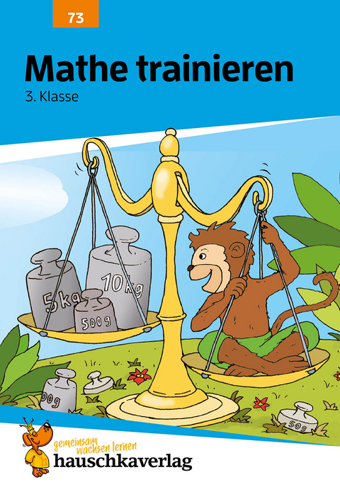 Übungsheft 3. Klasse - Mathe trainieren - Helena Heiß