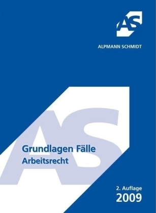 Grundlagen Fälle, Arbeitsrecht
