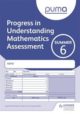PUMA Test 6, Summer Pk10 (Progress in Understanding Mathematics Assessment) - Colin McCarty, Caroline Cooke