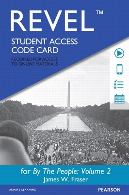 Revel Access Code for By The People, Volume 2