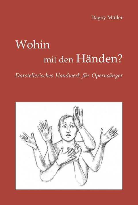 Wohin mit den H&auml;nden? - Dagny M&uuml;ller