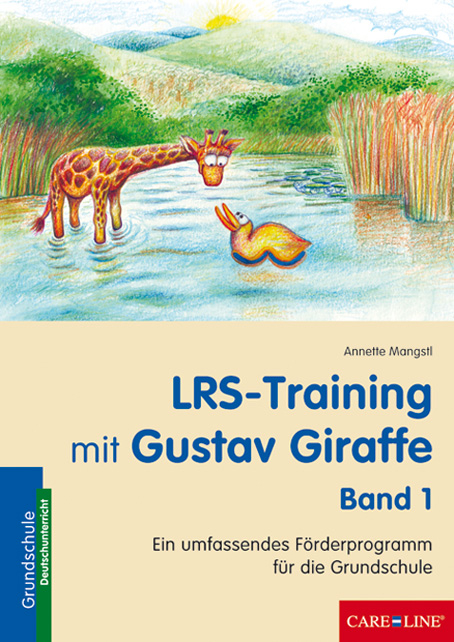 LRS-Training mit Gustav Giraffe - Band 1 - Annette Mangstl-Fischer