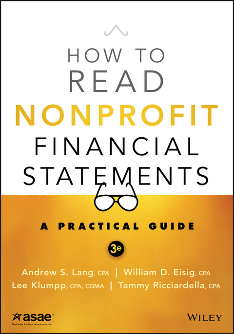 How to Read Nonprofit Financial Statements - Andrew S. Lang, Tammy Ricciardella, Lee Klumpp, William D. Eisig