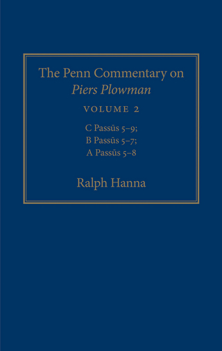 The Penn Commentary on Piers Plowman, Volume 2