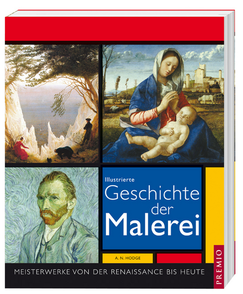 Illustrierte Geschichte der Malerei - A N Hodge